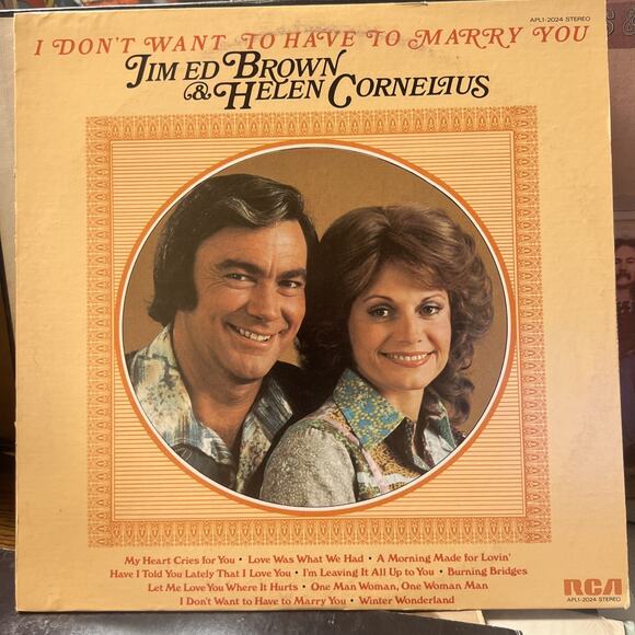 JIM ED BROWN & HELEN CORNELIUS - I Don't Want To Have To Marry You -VG LP Record - Picture 1 of 7